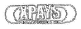 XPAYS PERFORMANCE COMMERCE NETWORK trademark