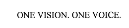 ONE VISION. ONE VOICE. trademark