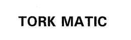 TORK MATIC trademark