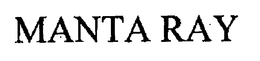 MANTA RAY trademark