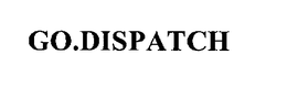 GO.DISPATCH trademark