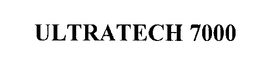 ULTRATECH 7000 trademark