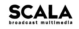 SCALA BROADCAST MULTIMEDIA trademark
