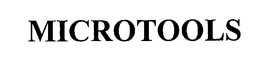 MICROTOOLS trademark