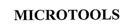 MICROTOOLS trademark