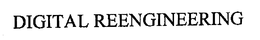 DIGITAL REENGINEERING trademark