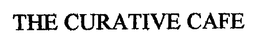 THE CURATIVE CAFE trademark