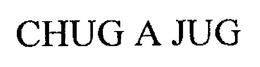 CHUG A JUG trademark