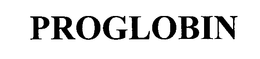 PROGLOBIN trademark