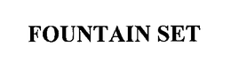 FOUNTAIN SET trademark