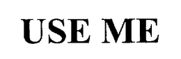 USE ME trademark