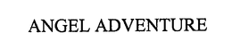 ANGEL ADVENTURE trademark
