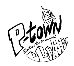 P-TOWN ENTERTAINMENT trademark