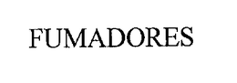 FUMADORES trademark