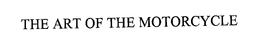 THE ART OF THE MOTORCYCLE trademark