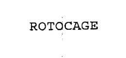 ROTOCAGE trademark