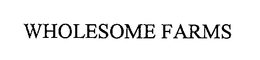 WHOLESOME FARMS trademark