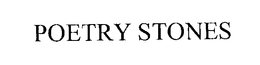 POETRY STONES trademark