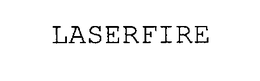 LASERFIRE trademark