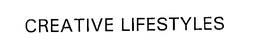CREATIVE LIFESTYLES trademark