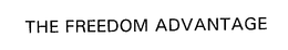 THE FREEDOM ADVANTAGE trademark