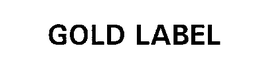 GOLD LABEL trademark