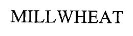 MILLWHEAT trademark