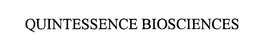 QUINTESSENCE BIOSCIENCES trademark