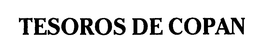 TESOROS DE COPAN trademark