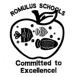 ROMULUS SCHOOLS COMMITTED TO EXCELLENCE! trademark