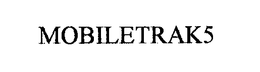 MOBILETRAK5 trademark