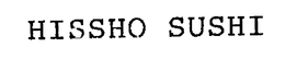 HISSHO SUSHI trademark