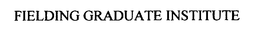 FIELDING GRADUATE INSTITUTE trademark