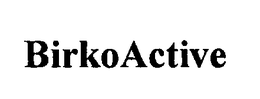 BIRKOACTIVE trademark