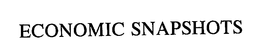 ECONOMIC SNAPSHOTS trademark