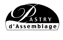 PASTRY D' ASSEMBLAGE trademark