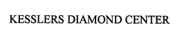 KESSLERS DIAMOND CENTER trademark
