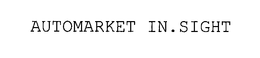AUTOMARKET IN. SIGHT trademark