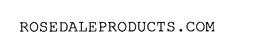 ROSEDALEPRODUCTS.COM trademark
