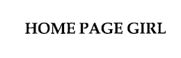 HOME PAGE GIRL trademark