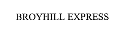 BROYHILL EXPRESS trademark