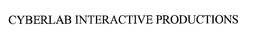 CYBERLAB INTERACTIVE PRODUCTIONS trademark
