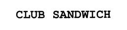 CLUB SANDWICH trademark