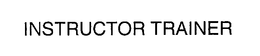 INSTRUCTOR TRAINER trademark