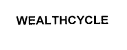 WEALTHCYCLE trademark