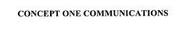 CONCEPT ONE COMMUNICATIONS trademark