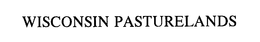 WISCONSIN PASTURELANDS trademark