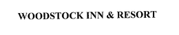 WOODSTOCK INN & RESORT trademark