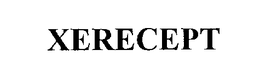 XERECEPT trademark