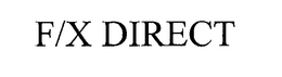 F/X DIRECT trademark